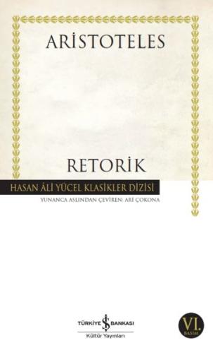 Retorik - Hasan Ali Yücel Klasikler Aristoteles