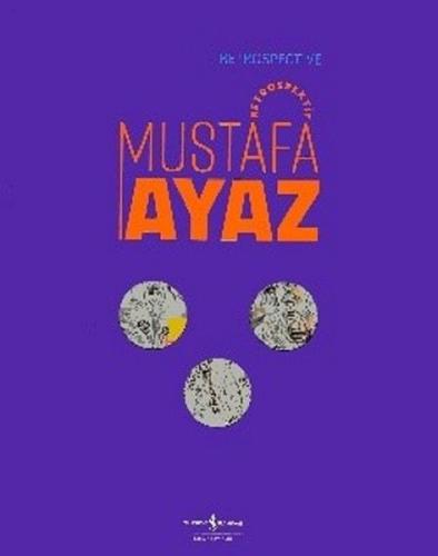 Retrospektif-Retrospective Mustafa Ayaz