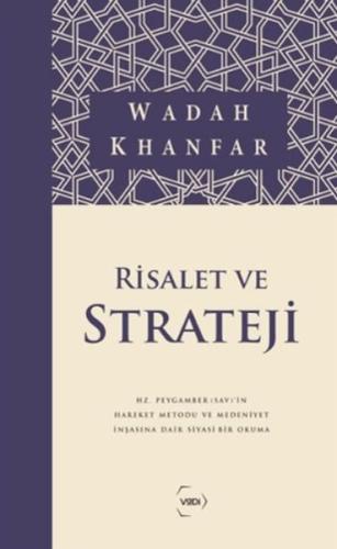 Risalet ve Strateji Wadah Khanfar