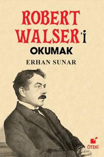 Robert Walser'i Okumak