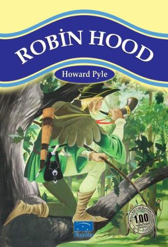 Robin Hood 100 Temel Eser 1.Kademe Howard Pyle