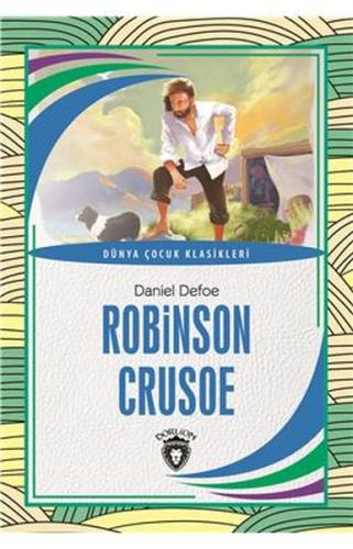 Robinson Crusoe Dünya Çocuk Klasikleri (7-12 Yaş)