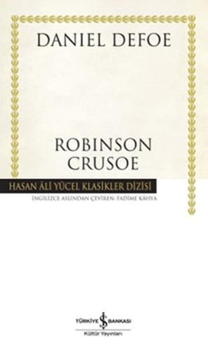 Robinson Crusoe - Hasan Ali Yücel Klasikleri (Ciltli) Daniel Defoe