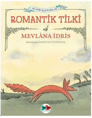 Romantik Tilki Mevlana İdris