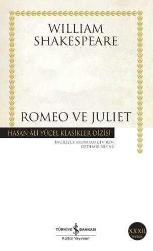 Romeo ve Juliet - Hasan Ali Yücel Klasikleri William Shakespeare
