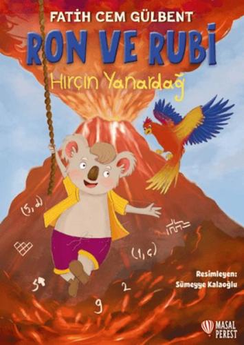 Ron ve Rubi Hırçın Yanardağ Fatih Cem Gülbent