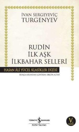 Rudin İlk Aşk İlkbahar Selleri - Hasan Ali Yücel Klasikleri Ivan Serge