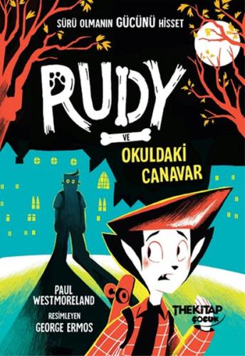 Rudy Ve Okuldaki Canavar Paul Westmoreland