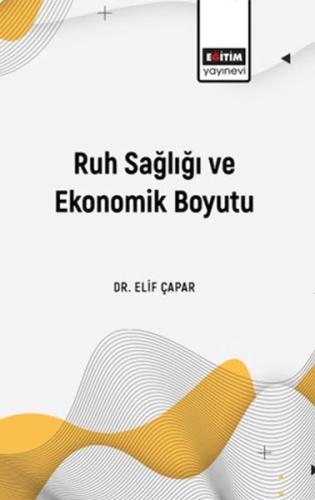 Ruh Sağlığı Ve Ekonomik Boyutu