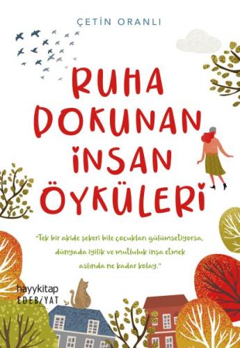 Ruha Dokunan İnsan Öyküleri - Edebiyat 140