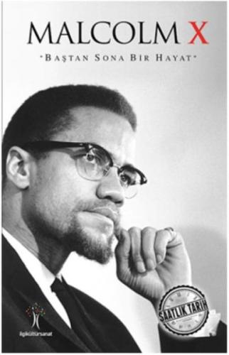Saatlik Tarih - Malcolm X (Baştan Sona Bir Hayat) %33 indirimli Kolekt