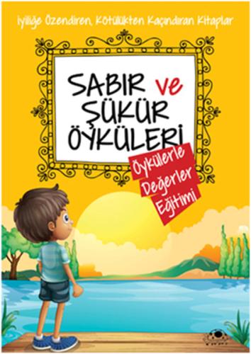 Sabır Ve Şükür Öyküleri