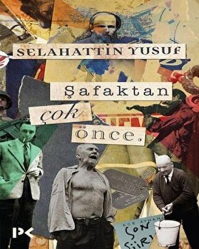 Şafaktan Çok Önce %17 indirimli Selahattin Yusuf