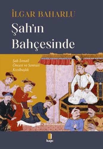 Şah'ın Bahçesinde