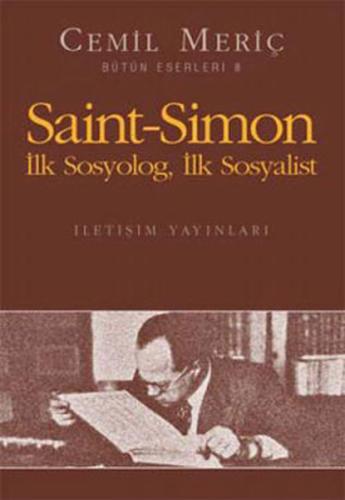 Saint-Simon İlk Sosyolog, İlk Sosyalist Cemil Meriç