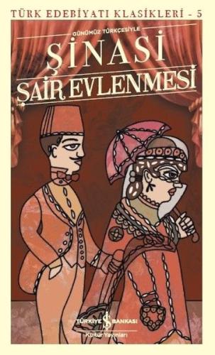 Şair Evlenmesi - Türk Edebiyatı Klasikleri Şinasi