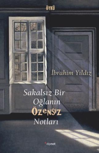 Sakalsız Bir oğlanın Özensiz Notları %10 indirimli İbrahim Yıldız