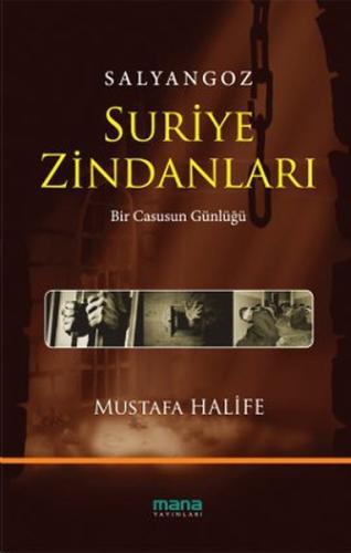 Salyangoz  Suriye Zindanları / Bir Casusun Günlüğü