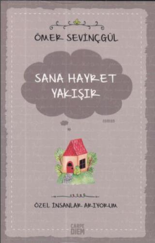 Sana Hayret Yakışır %25 indirimli Ömer Sevinçgül
