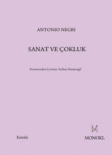 Sanat ve Çokluk %22 indirimli Antonio Negri