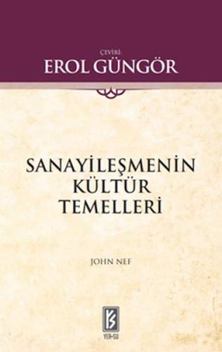 Sanayileşmenin Kültür Temelleri