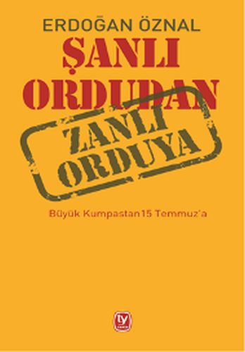 Şanlı Ordudan Zanlı Orduya %15 indirimli Erdoğan Öznal