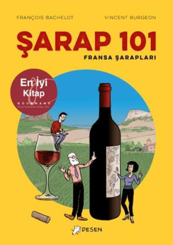 Şarap 101 - Fransa Şarapları François Bachelot