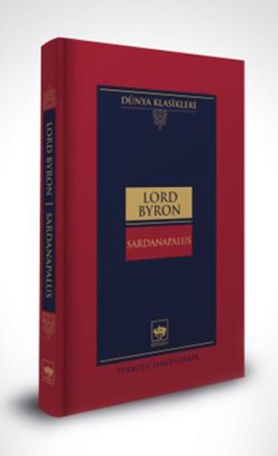 Sardanapalus-Dünya Klasikleri (Ciltli) %19 indirimli Lord Byron