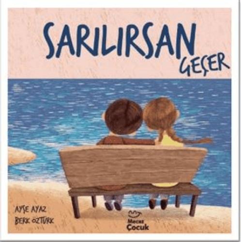 Sarılırsan Geçer (Ciltli) Ayşe Ayaz