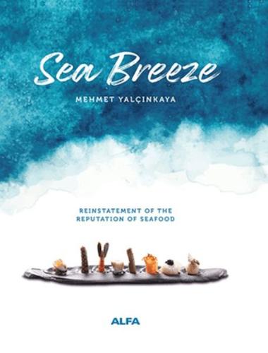 Sea Breeze Mehmet Yalçınkaya