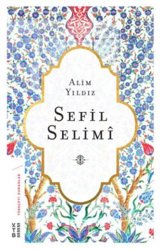 Sefil Selimi %17 indirimli Alim Yıldız
