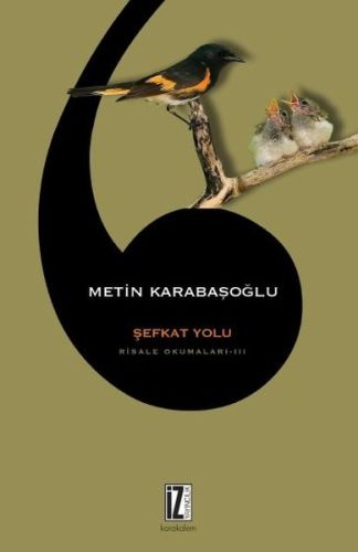 Şefkat Yolu - Risale Okumaları 3 Metin Karabaşoğlu
