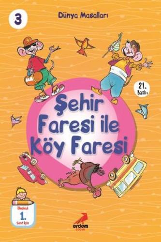 Şehir Faresi İle Köy Faresi - Dünya Masalları