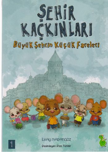 Şehir Kaçkınları 1 - Büyük Şehrin Küçük Fareleri