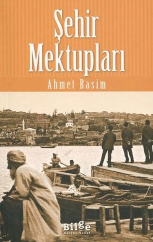 Şehir Mektupları Ahmet Rasim