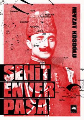 Şehit Enver Paşa Nevzat Kösoğlu