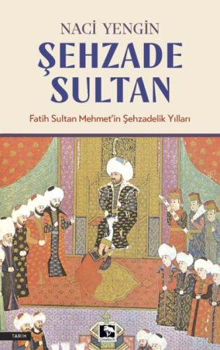Şehzade Sultan %25 indirimli Naci Yengin