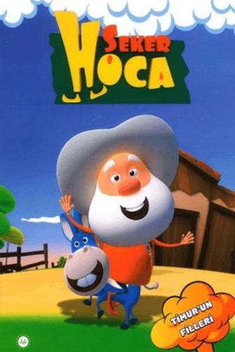 Şeker Hoca Timurun Filleri Kolektif