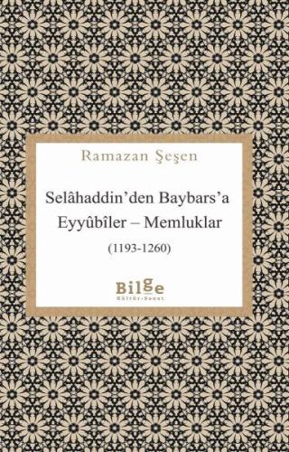 Selâhaddin’den Baybars’a Eyyûbîler – Memluklar %14 indirimli Ramazan Ş