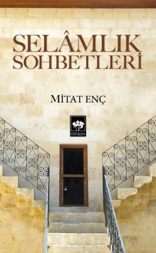 Selamlık Sohbetleri %19 indirimli Mitat Enç