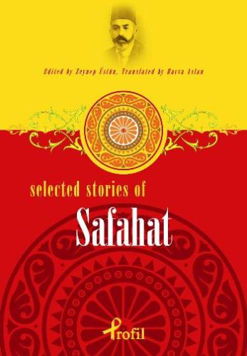Selected Stories Of Safahat Zeynep Üstün