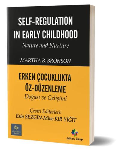 Self-Regulation In Early Childhood-Erken Çocuk Martha B. Bronson