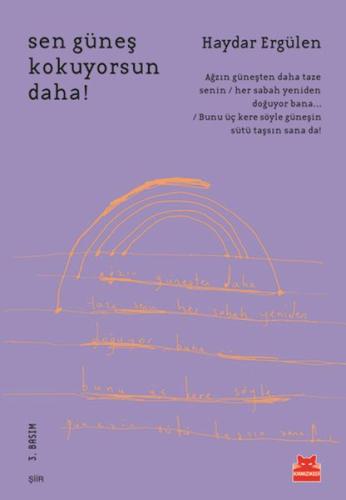 Sen Güneş Kokuyorsun Daha!