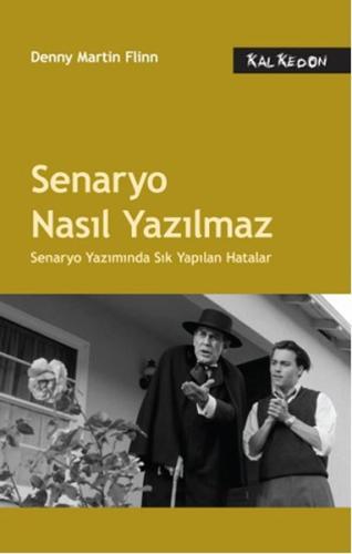 Senaryo Nasıl Yazılmaz  Senaryo Yazımında Sık Yapılan Hatalar