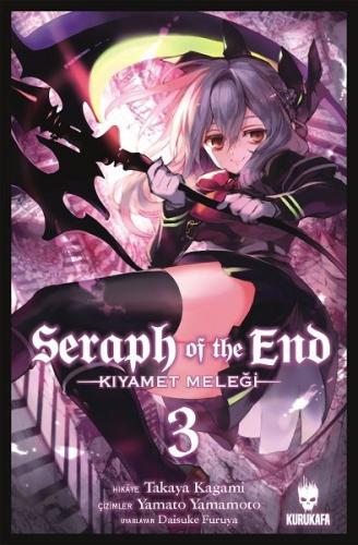 Seraph Of The End - Kıyamet Meleği Cilt 3