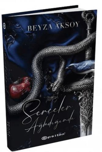 Serçeler Ağladığında (Ciltli) Beyza Aksoy