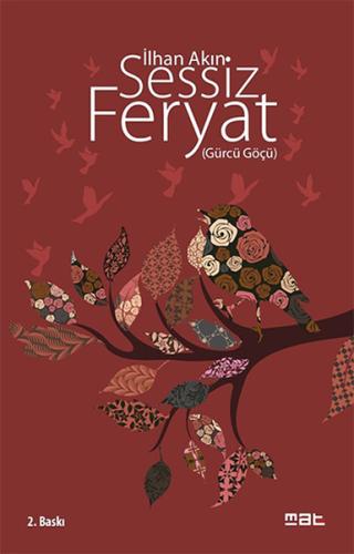 Sessiz Feryat (Gürcü Göçü)