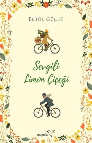 Sevgili Limon Çiçeği - Ciltli