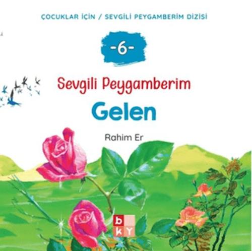 Sevgili Peygamberim 6 - Gelen Rahim Er