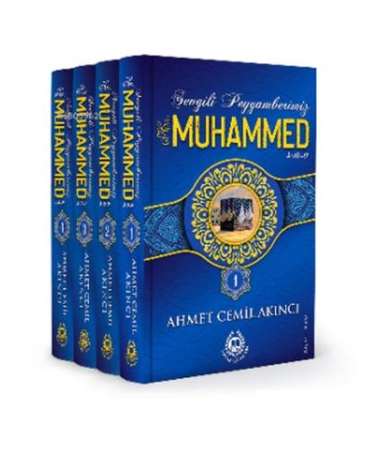 Sevgili Peygamberimiz Hz. Muhammed (s.a.v.) - 4 Kitap Ahmet Cemil Akın